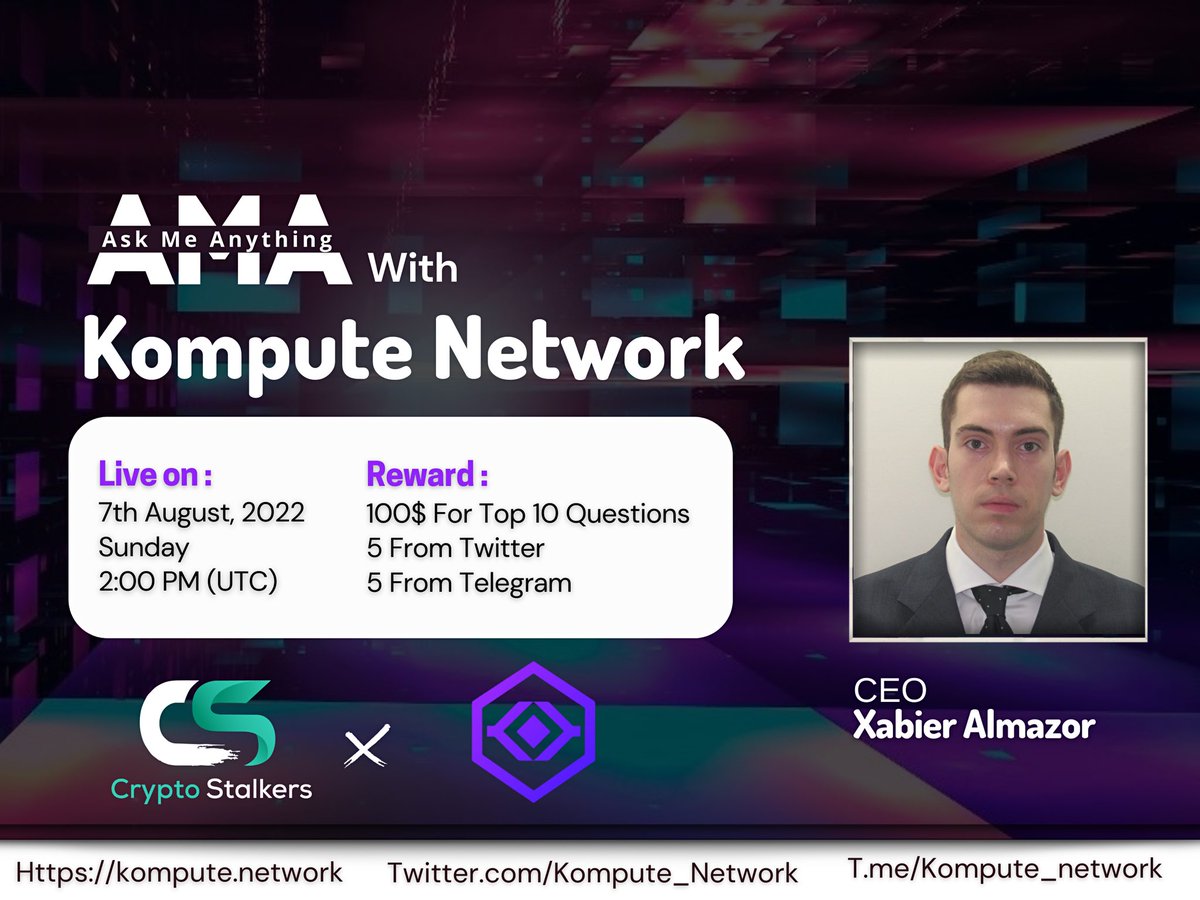 Zain_Onchain's tweet photo. 📢 We're thrilled to announce our next #AMA with @kompute_network on 7th August 2:00 PM UTC

💰 Reward Pool: 100$
📍 Venue: https://t.co/4koyOUE3q5
〽️ Rules:
✅ Follow @Kompute_network &amp; join https://t.co/jCr9P2nesF
✅LK &amp; RT
✅Comment Questions &amp; Tag 3 Friends with BEP20 address https://t.co/GsFUw549gT
