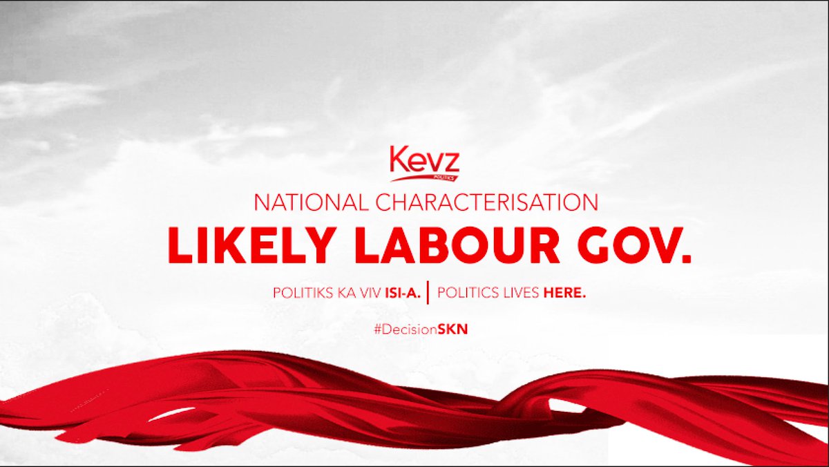 KevzPolitics's tweet photo. #NationalCharacterisation: We have upgraded our characterisation of 2022 SKN Federal Elections to Likely Labour Party Government; this is below a #NationalProjection - pending data from additional voting data.
As of 2:45AM - SKN Labour leads in 5/9 seats in St Kitts https://t.co/AaXletSluB