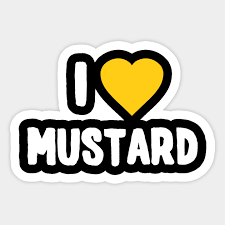 It Mustard Been Love

 #ASongOrMovieForCondiments