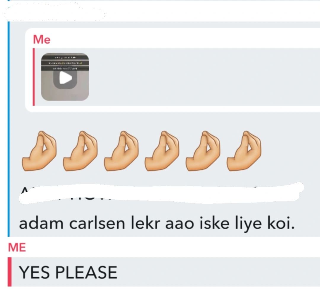 my bestfriend said this to me and i mean i don't disagree-

(translation: "someone bring adam carlsen for her" 💀💀)