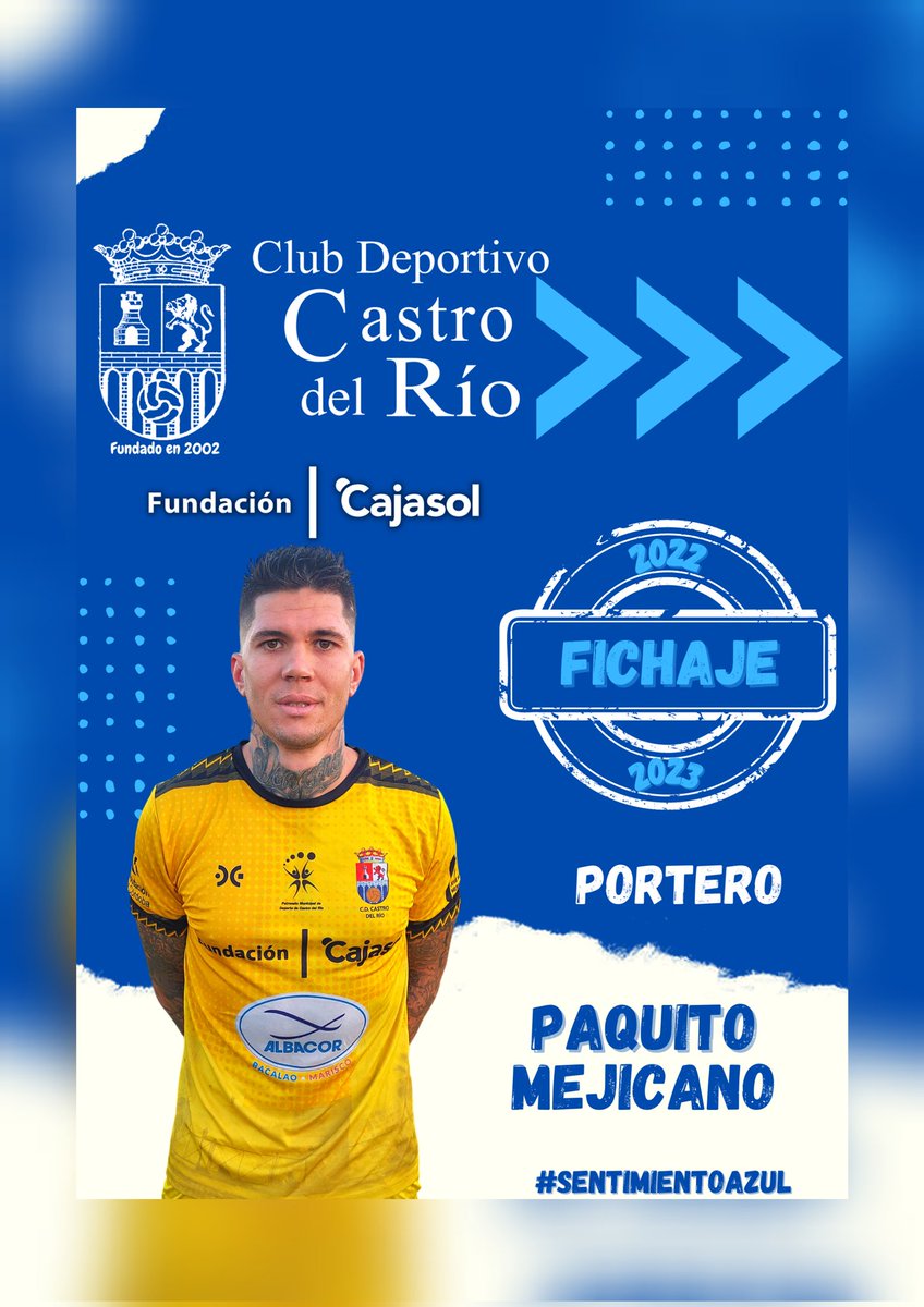 🔵✍️ 𝗙𝗜𝗖𝗛𝗔𝗝𝗘 |

🆕 Mejicano se suma al nuevo proyecto deportivo del Club Deportivo Castro del Río.

¡Bienvenido! 💙

🖐🏻 ¡Tenemos nuevo guardameta!

Cerramos la portería con la llegada de un jugador muy conocido en el fútbol cordobés...
Francisco Montoro Flores "Mejicano"