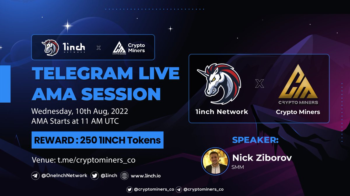 🎙️We're pleased to announce our exclusive #AMA with One and only <a href="/1inch/">1inch</a> on 10th August at 11:00 AM UTC 🥳

💰Rewards Pool: 250 $1INCH

🏠Venue: t.me/Crypto_Miners_…

〽️Rules:
1⃣ Follow @Cryptominers_co &amp; <a href="/1inch/">1inch</a>
2⃣ Like &amp; RT
3⃣ Comment Questions &amp; Tag 3 Friends 
#1inch #dex