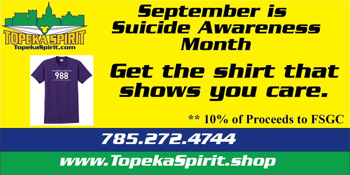 Visit topekaspirit.shop to get the 988 design on apparel in support for Suicide Awareness month. 10% of proceeds will be donated to FSGC.