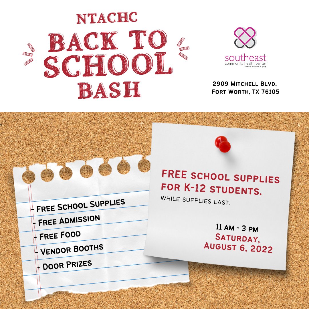 North Texas Area Community Health Centers Today Is Our Back To School Bash 11 A M 3 P M Southeast Center 2909 Mitchell Blvd Fort Worth Tx No Rsvp Required School Supplies