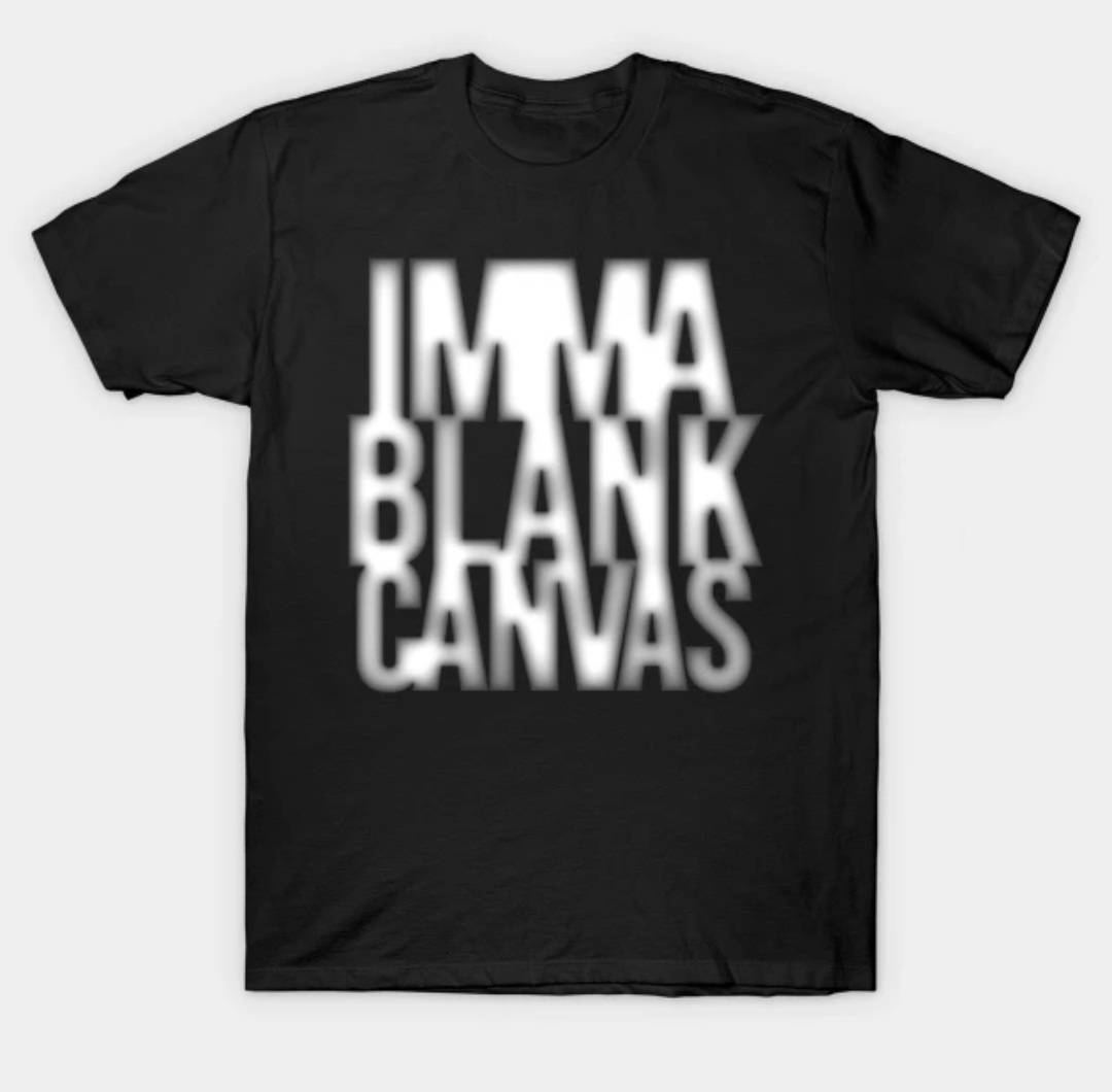 jokertoons's tweet photo. Do not adjust your set - your vision is fine. This blurry beuty #New at our @teepublic store - just $14 / £14 for the next 2 days. 
#Hurry! #Imma #BlankCanvas https://t.co/WnMlIkRZFz

#tee #sale #jokertag https://t.co/o19yd0fV9y