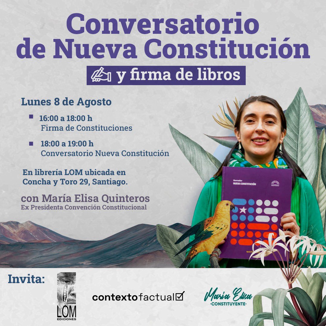 Este lunes tenemos Conversatorio de la Nueva Constitución en LOM y jornada de firmas junto a María Elisa Quinteros, expresidenta de la Convención Constitucional ✍🏼

Invita:  @contextofactual @lomediciones @meqchile