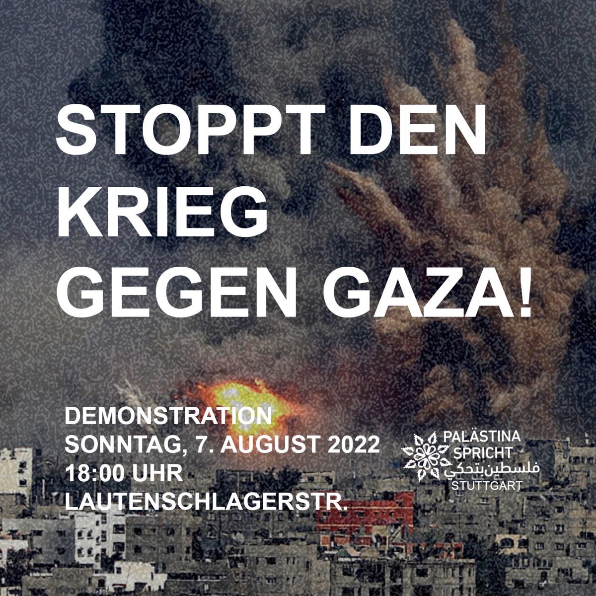 PalestinSpricht's tweet photo. +++EIL+++

#Israel setzt seine Aggression gegen das 🇵🇸 Volk fort. Mind. 10 Menschen wurden gestern bei israelischen Luftangriffen auf #Gaza ermordet, darunter ein 5-jähriges Kind. 55 wurden verletzt.
Zeigt eure Solidarität mit den Menschen Gazas &amp; kommt diesen SO auf die Demo! https://t.co/q7I78vn1IY