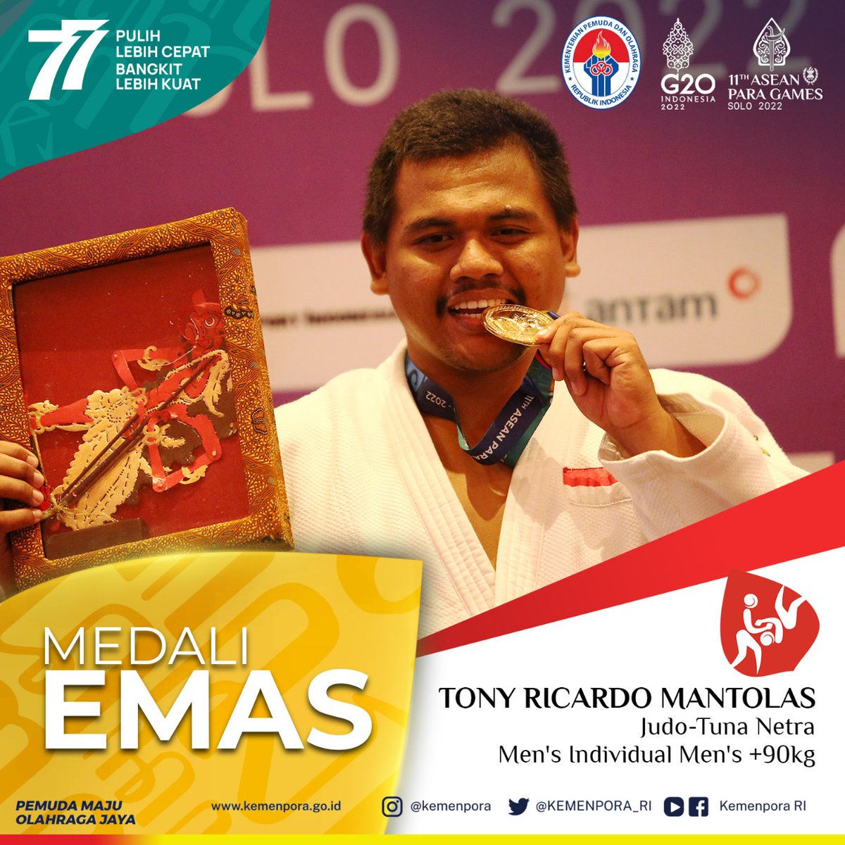 KEMENPORA_RI's tweet photo. Selamat kepada Tony Ricardo Mantolas yang berhasil mendapatkan medali emas untuk tim Indonesia. Tony keluar sebagai juara pertama pada nomor Men's Individual Men's +90kg cabor Judo Tuna Netra.

#kemenpora
#pemudamajuolahragajaya
#apgsolo2022
#strivingforequality https://t.co/FoTZTMMC3E