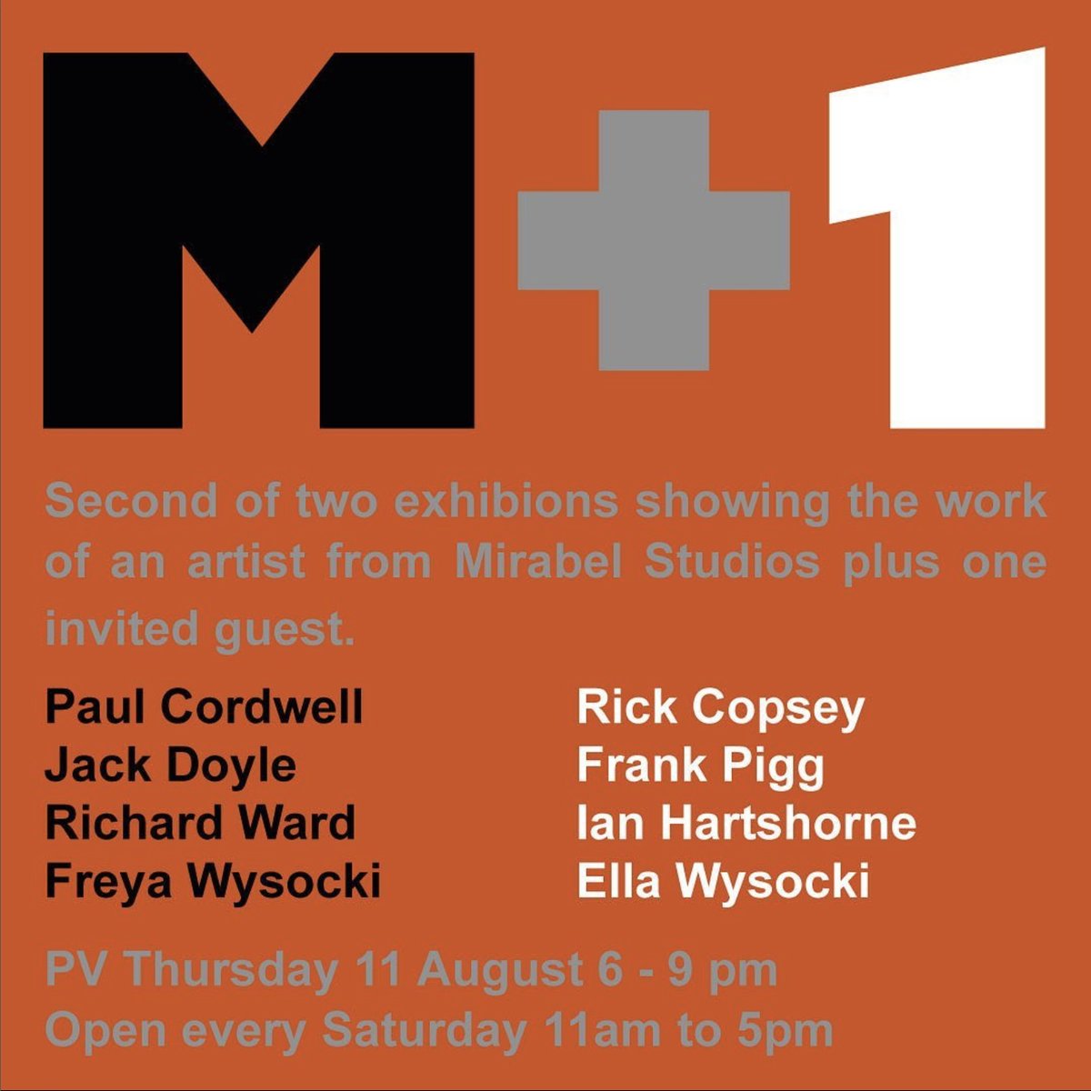 Thursday 11th August part 2 of M + 1 where Mirabel artists invite an artist to exhibit alongside them. See you there!