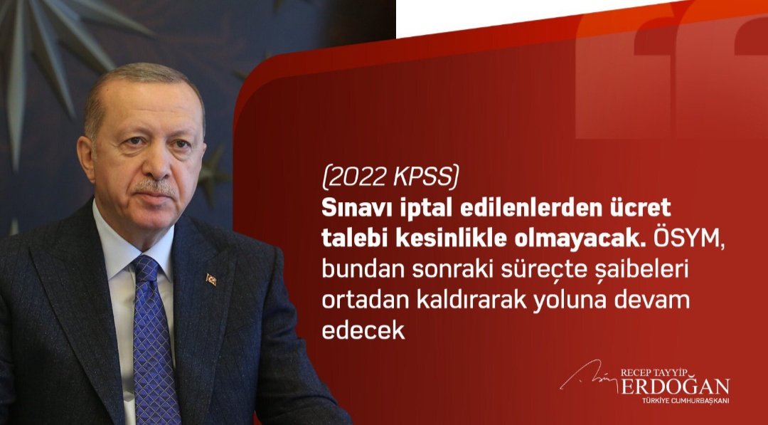 aksiseda_'s tweet photo. Cumhurbaşkanı @RTErdogan: 

"(2022 KPSS) Sınavı iptal edilenlerden ücret talebi kesinlikle olmayacak. ÖSYM, bundan sonraki süreçte şaibeleri ortadan kaldırarak yoluna devam edecek." https://t.co/8igOkihOZ4