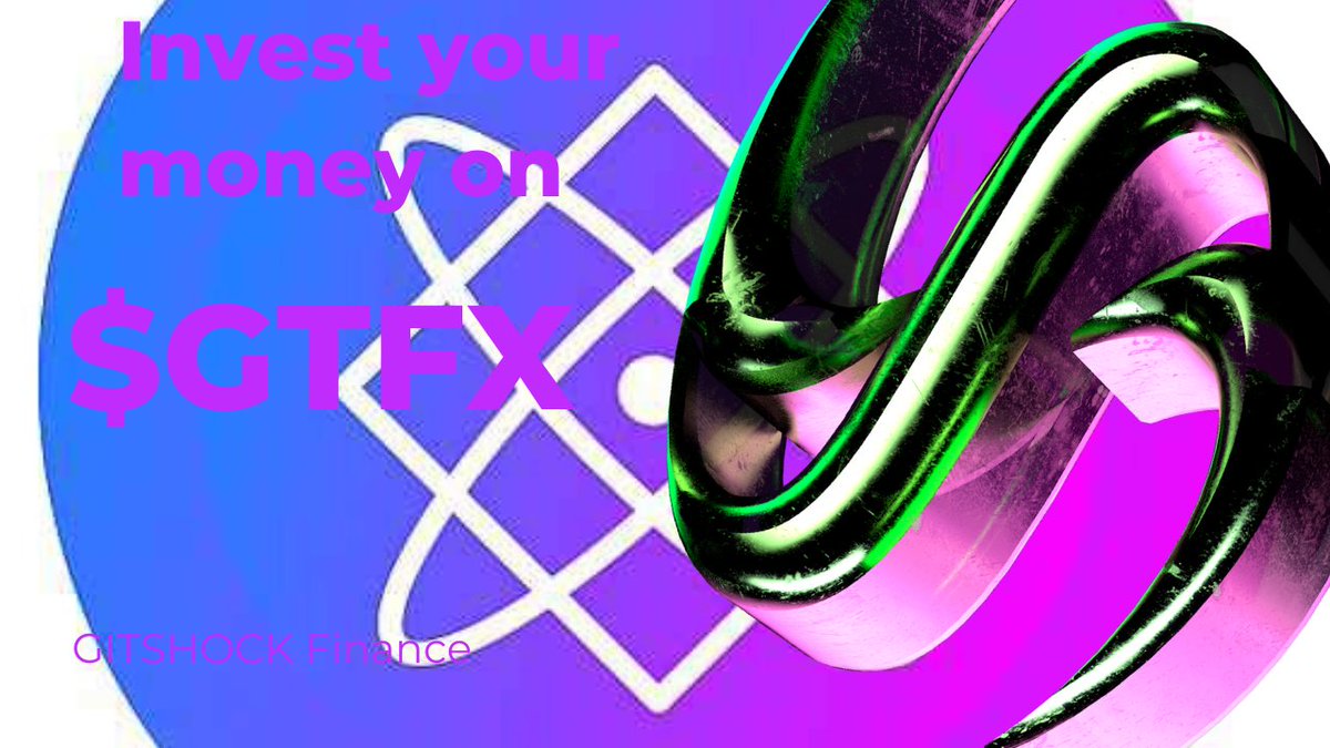 PaschalUchenna6's tweet image. #GITSHOCK Finance will offer you life time warranty for Investing on there token $GTFX . #GTFXARMY $GTFX.