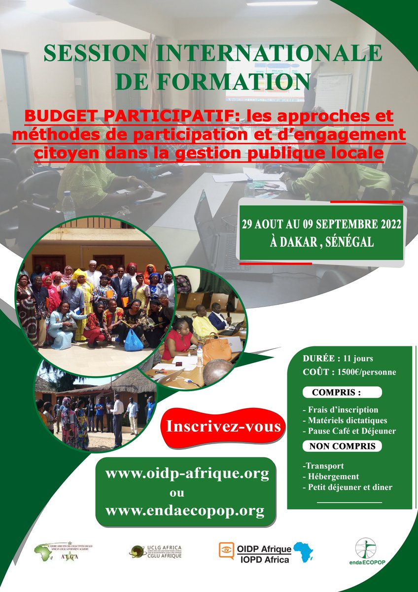📢 Session internationale de formation sur le BUDGET PARTICIPATIF 

📆 29 aout au 09 septembre 2022 à Dakar

Pour toute information complémentaire:
📨 secretariat@oidp-afrique.org  
📞+221 33 864 42 36 / +221 77 644 82 81