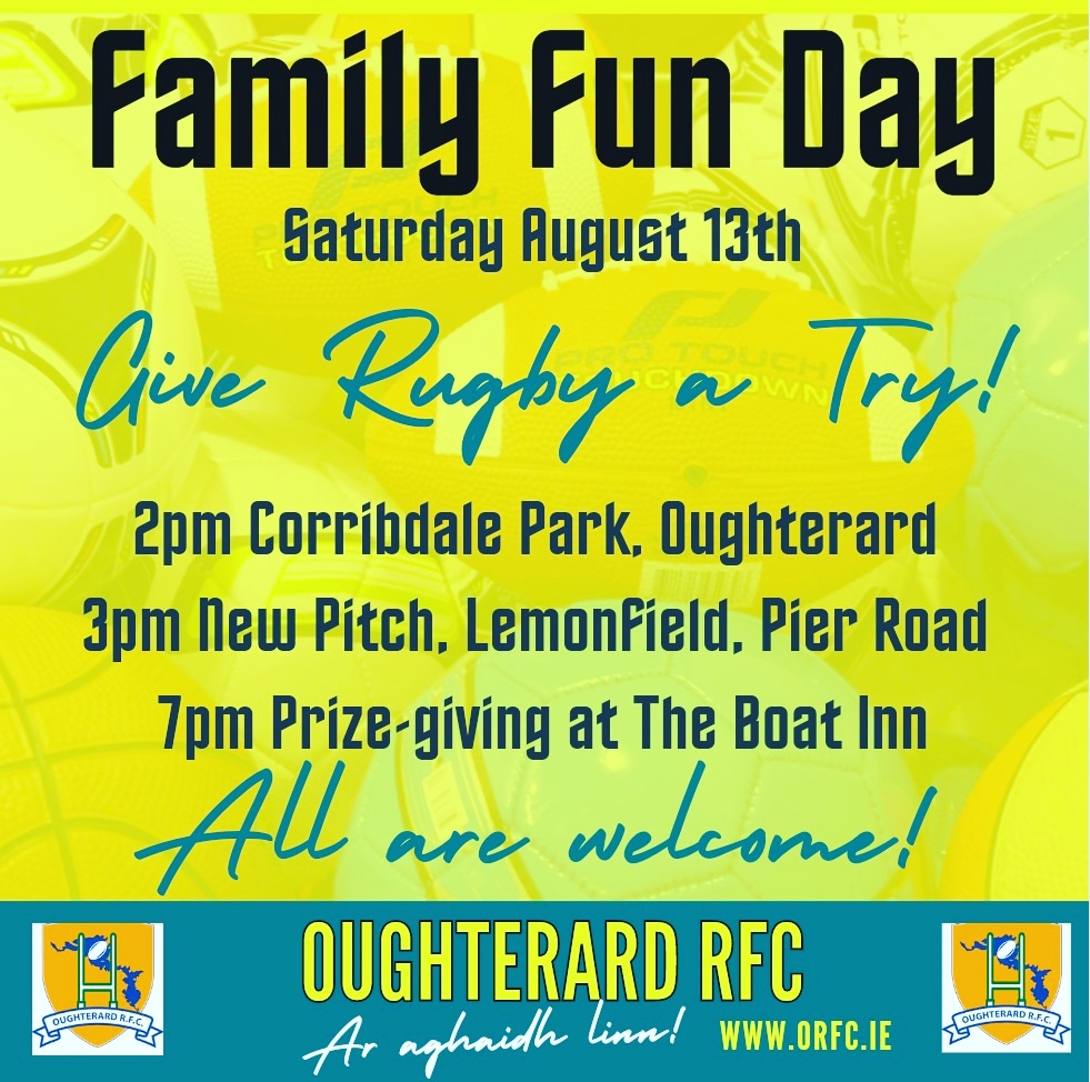 🏰 🍦 Family Fun Day 🍔 🏉 🏉🙌🏽Give Rugby a Try 🙌🏽🏉 🟢🔵Sat 13th August 👉🏽2pm Corribdale Park, Oughterard 👉🏽3pm New Pitch, Pier Road 👉🏽7pm The Boat Inn 👉🏽 Join us for a fun sports day 👉🏽All events are FREE #FamilyFun #ConnachtRugby #OughterardRFC #Rugby