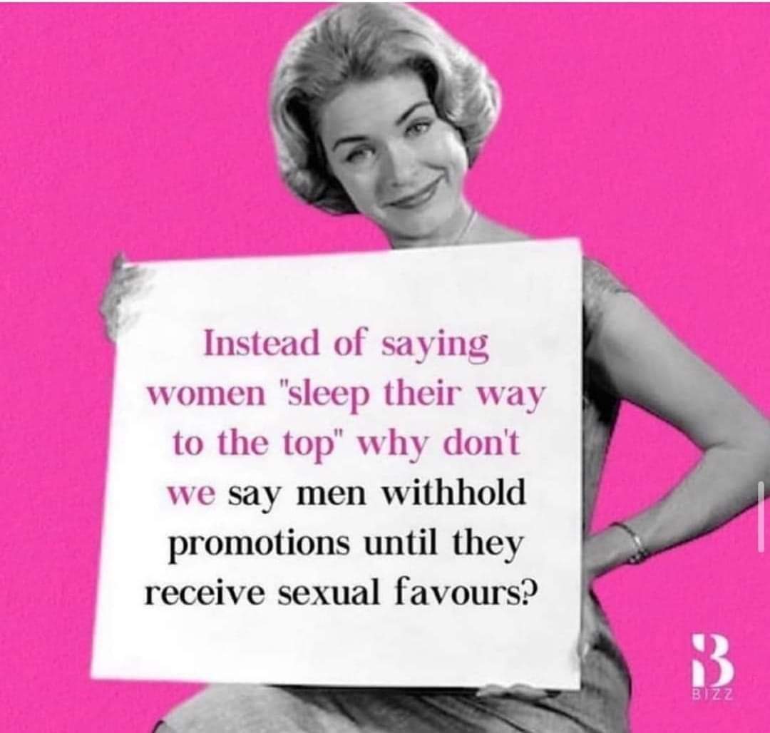 Cassi0p33's tweet photo. "Au lieu de dire que les femmes couchent pour arriver au sommet, pourquoi ne pas dire que les hommes "retiennent" les promotions des femmes jusqu'à ce qu'ils obtiennent des faveurs sexuelles. " https://t.co/4FTbaWsyBJ