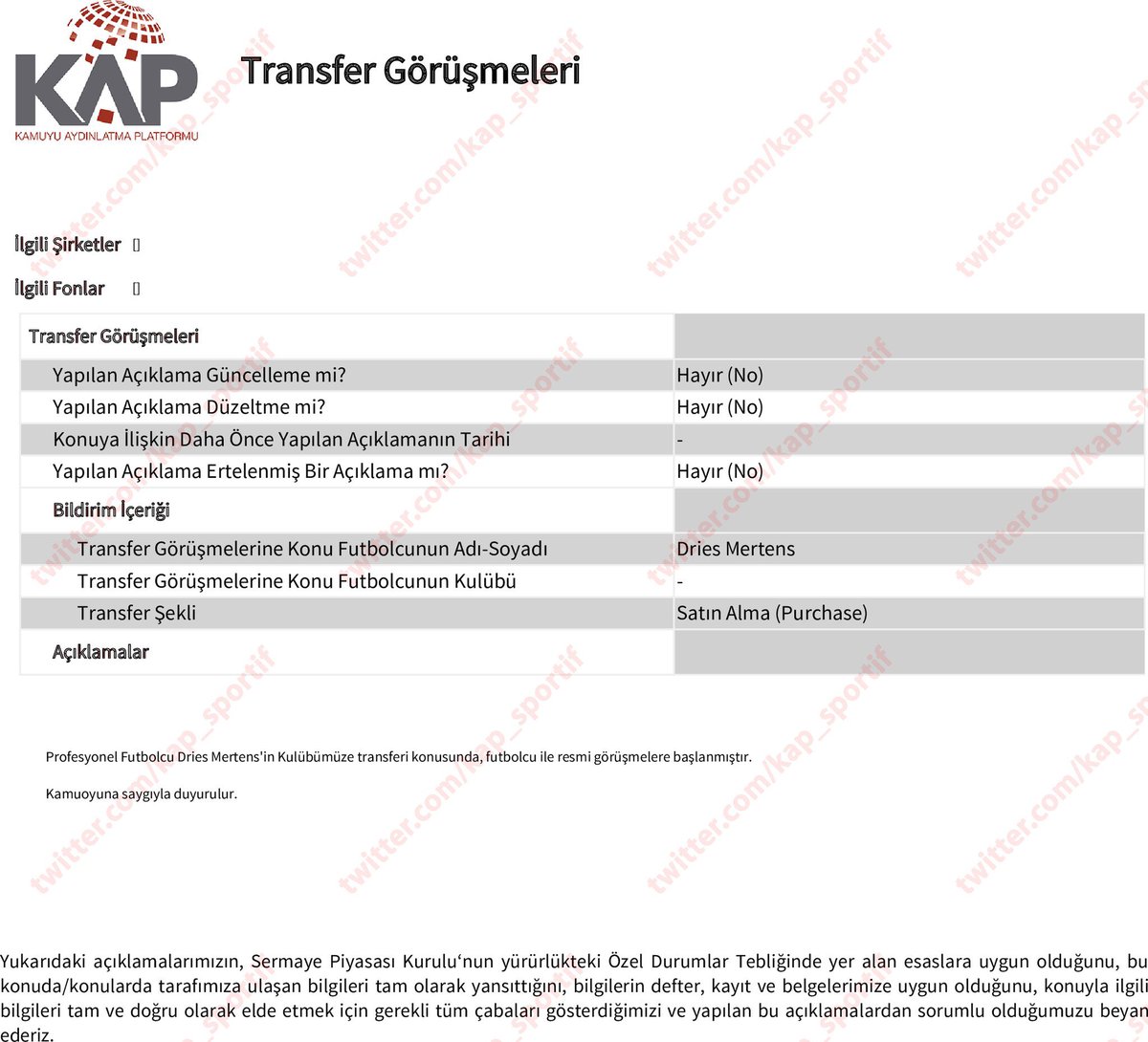 Galatasaray SK: “Profesyonel futbolcu Dries Mertens’in kulübümüze transferi konusunda, futbolcu ile resmi görüşmelere başlanmıştır.”