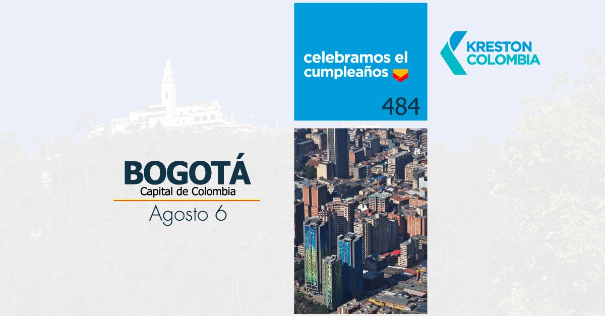 KRESTONRM's tweet photo. Feliz cumpleaños Bogotá linda, la ciudad de las oportunidades, de los sueños y la casa de todos. #Gracias

#FelizCumpleanosBogotá
#YoCelebroLos484DeBogotá
#6DeAgosto https://t.co/uL6cFKQiBM