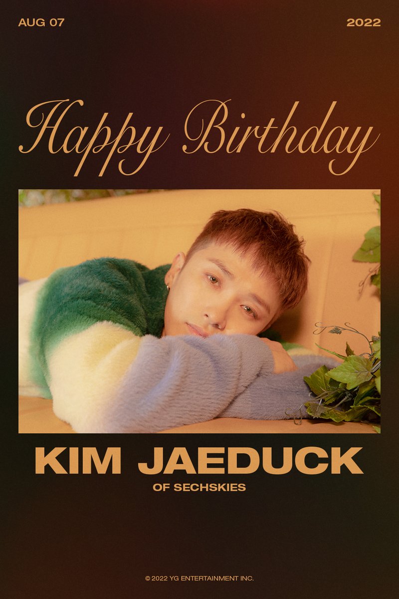 HAPPY BIRTHDAY JAEDUCK🎉
✅2022.08.07

#SECHSKIES #젝스키스 #KIMJAEDUCK #김재덕 #HAPPYBIRTHDAY #20220807 #YG