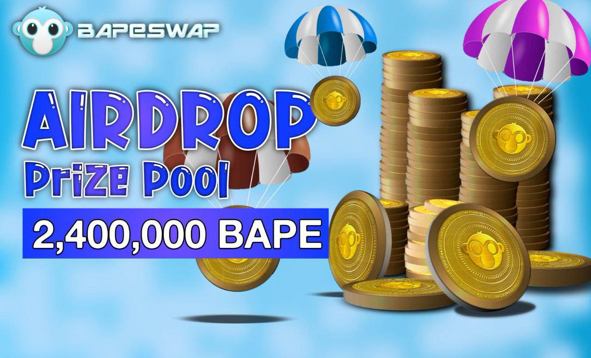 #Airdrop: BapeSwap (BAPE)
Prize Pool: 2,400,000 BAPE
Reward: 120 BAPE ~$12
Referral: 40 BAPE ~$4
Winners: for all valid participants

Airdrop Link: t.me/BapeSwapAirdro…

- Follow @BapeSwap
- Distribution date: Sep. 10, 2022

Website: bapeswap.org