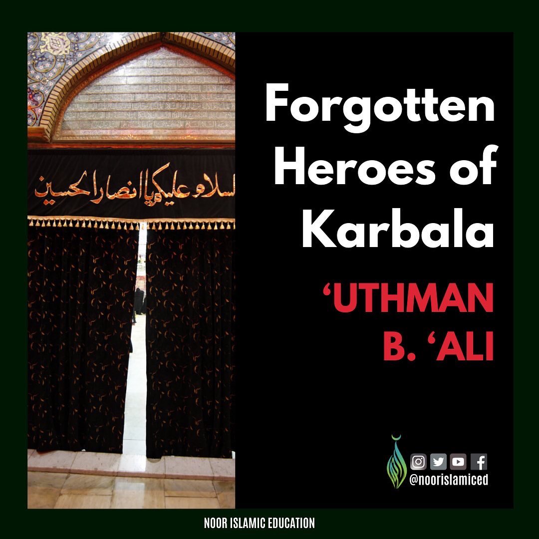 NoorIslamicEd's tweet photo. Forgotten Heroes of Karbala: ‘Uthman B. ‘Ali

#muharram #muharram2022 #muharram1444 #karbala #kerbala #imamhussain #imamhussein #imamhuseyn #imamhossein #ashura #ashoora #yahussain #yahuseyn #yahussainع #labbaikyahussain  #islamichistory #islamicpost #islamicposts https://t.co/7LHBal2tZ0
