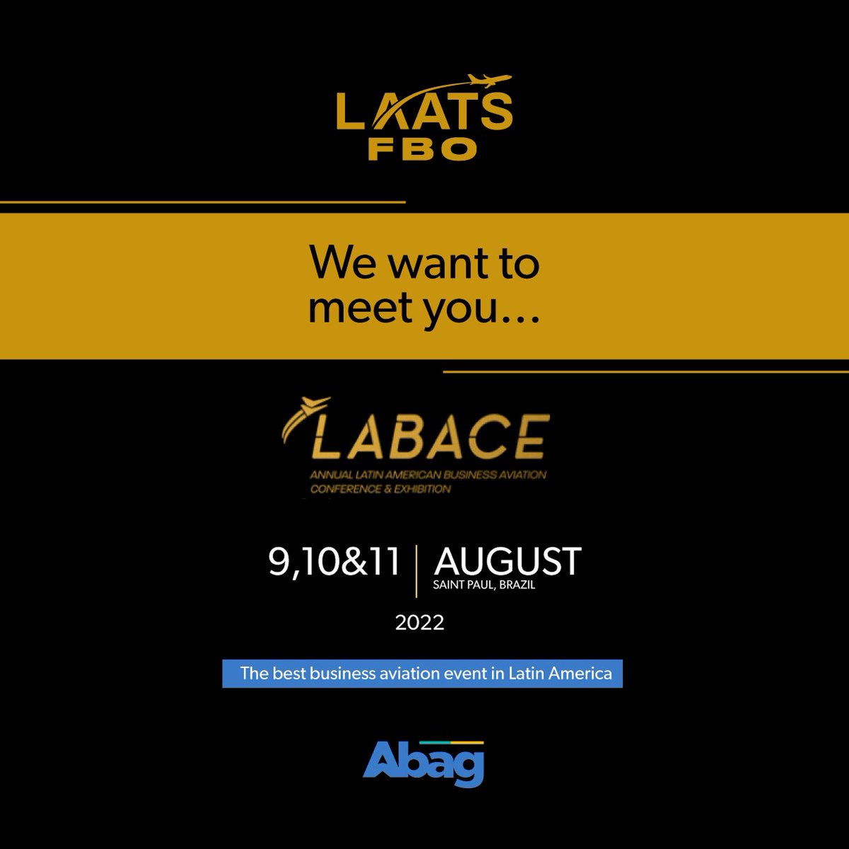 LaatsFbo's tweet photo. The Latin American Business Aviation Conference & Exhibition - LABACE 2022 taking place in São Paulo.. is just around the corner and we can’t wait to meet you all..🤩✨ #laatsfbo #labace #brasil #saopualo #fbo #fboservices #handling #fbohandling #labace2022 #laatsfboguatemala https://t.co/N4Eb8R8Fke