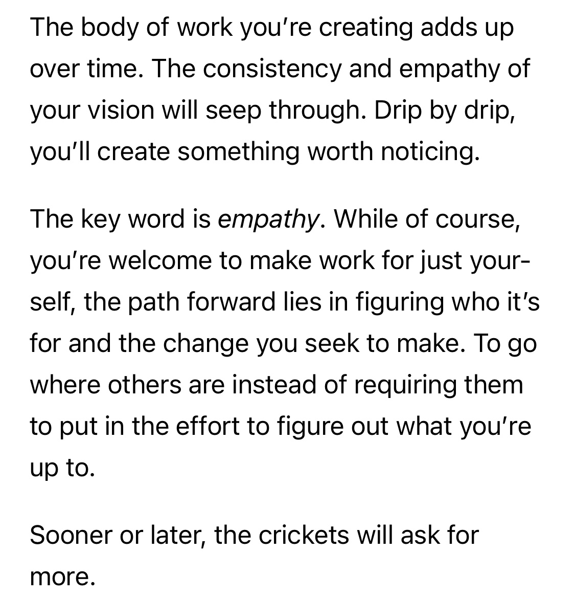 This post from Seth Godin, really hits today 

For those posting into the void. 

seths.blog/2022/08/cricke…