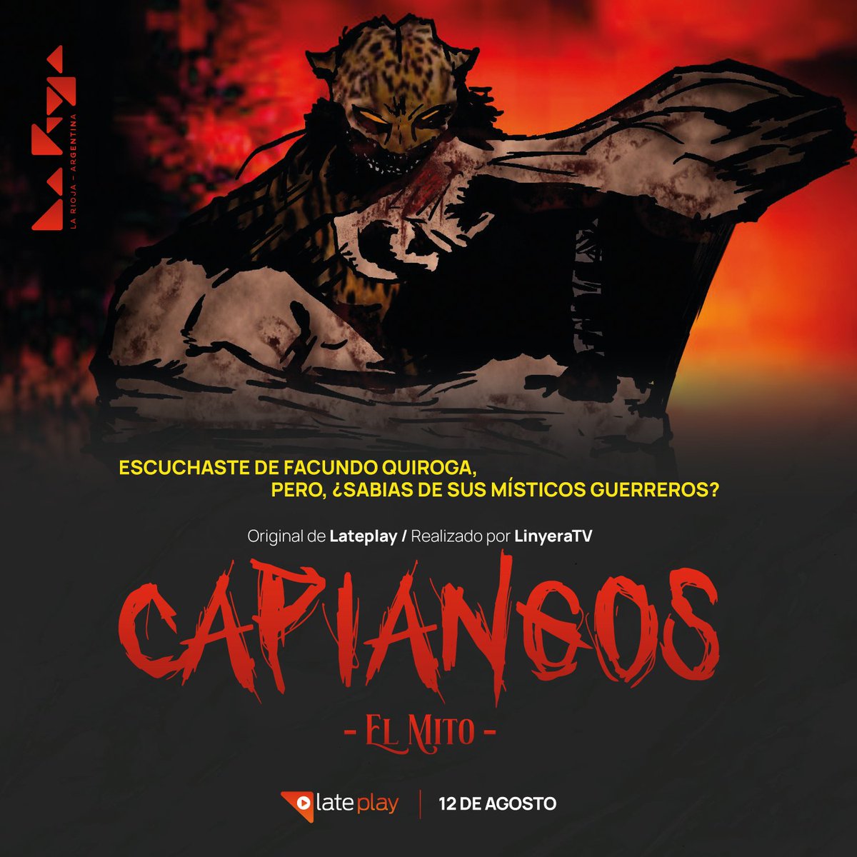 LatePlay's tweet photo. Llega la historia de los místicos guerreros de Facundo Quiroga.
#Capiangos : El Mito.
Disponible el viernes 12 de Agosto.
En #LATEPLAY
Realizado por @linyera.tv
Original de @LatePlay
@comunicacionlr https://t.co/je5bHOcOa7