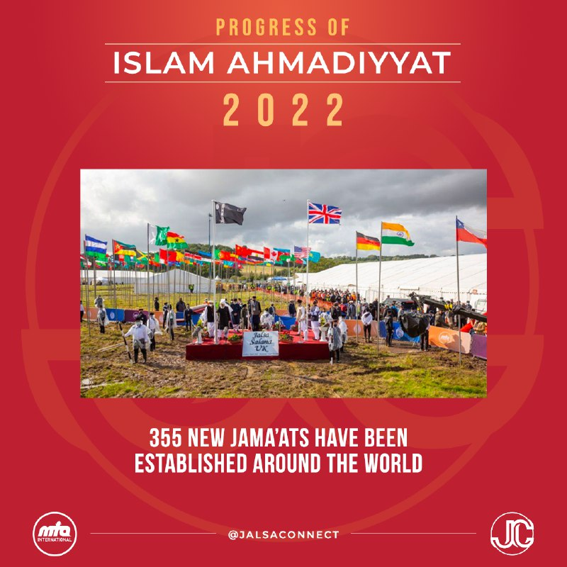JalsaConnect's tweet image. 355 new jama'ats have been established around the world. Alhamdulilah!  
#JalsaConnect