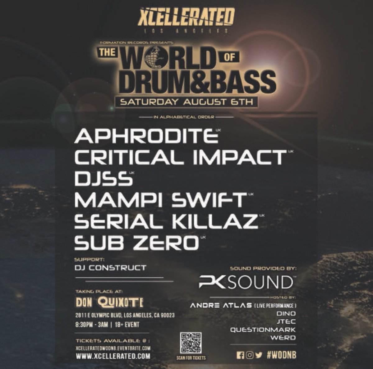 Xcellerated (@xcellerateddnb) on Twitter photo Tonight 🌍<a href="/WODNB/">#WODNB</a> LA🌴w/ Best Sound PK Trinity by <a href="/breakn_ent/">BNE Event Services</a> & <a href="/PKsound/">PK Sound</a> 🔊
New Venue
<a href="/DonQuixoteLA/">Don Quixote</a>
@djaphrodite
Critical Impact
<a href="/djssformation/">Djss❤️.</a>
<a href="/mampi_swift/">Mr Swift</a>
<a href="/Serial_Killaz/">Serial Killaz</a>
<a href="/subzeroplayaz/">sub zero</a>
<a href="/djconstruct/">Jeremy Fitzgerald</a>
<a href="/DreDnB/">Andre Parnell</a>
<a href="/dknow/">Dknow (MC DINO)</a>
@mcquestionmark
<a href="/JohnnyJtec/">Johnny Mendoza</a>
<a href="/werdmc/">WERD</a>
Tix🎟
xcelleratedwodnb.eventbrite.com Tonight 🌍<a href="/WODNB/">#WODNB</a> LA🌴w/ Best Sound PK Trinity by <a href="/breakn_ent/">BNE Event Services</a> & <a href="/PKsound/">PK Sound</a> 🔊
New Venue
<a href="/DonQuixoteLA/">Don Quixote</a>
@djaphrodite
Critical Impact
<a href="/djssformation/">Djss❤️.</a>
<a href="/mampi_swift/">Mr Swift</a>
<a href="/Serial_Killaz/">Serial Killaz</a>
<a href="/subzeroplayaz/">sub zero</a>
<a href="/djconstruct/">Jeremy Fitzgerald</a>
<a href="/DreDnB/">Andre Parnell</a>
<a href="/dknow/">Dknow (MC DINO)</a>
@mcquestionmark
<a href="/JohnnyJtec/">Johnny Mendoza</a>
<a href="/werdmc/">WERD</a>
Tix🎟
xcelleratedwodnb.eventbrite.com
