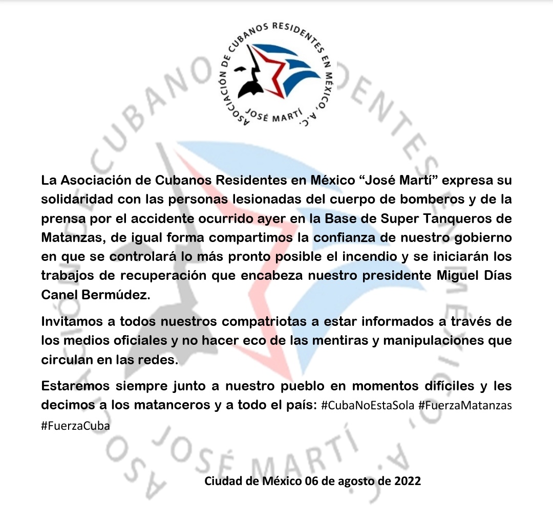 La Asociación de Cubanos Residentes en México “José Martí” expresa su solidaridad con las personas lesionadas del cuerpo de bomberos y de la prensa por el accidente ocurrido ayer en la Base de Super Tanqueros de Matanzas.
