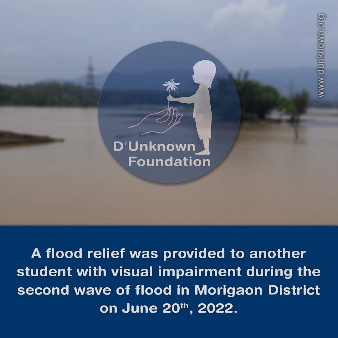 A flood relief (worth Rs. 5000/-) was provided to the family of another student with visual impairment during the devastating 2nd wave of flood in Morigaon District on June 20th, 2022.

dunknown.org

#DUnknownOrg #Flood #FloodRelief #VisuallyImpaired #Blind #AssamFlood