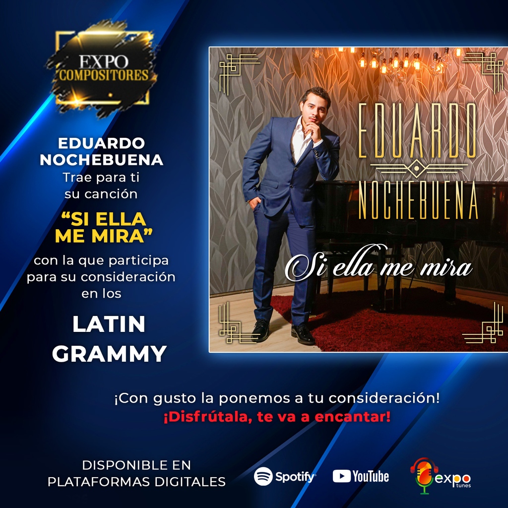 expocompositor's tweet photo. ¡Traemos para ti este excelente tema!

Eduardo Nochebuena te presenta su canción "Si ella me mira", con el que participa en Los Latin Grammy Awards y lo pone a tu consideración.

Somos Expo Compositores.
.
.
#soyexpocompositor #convencionexpo2022 #songwritter  #latingrammy https://t.co/E3grVe2Uow