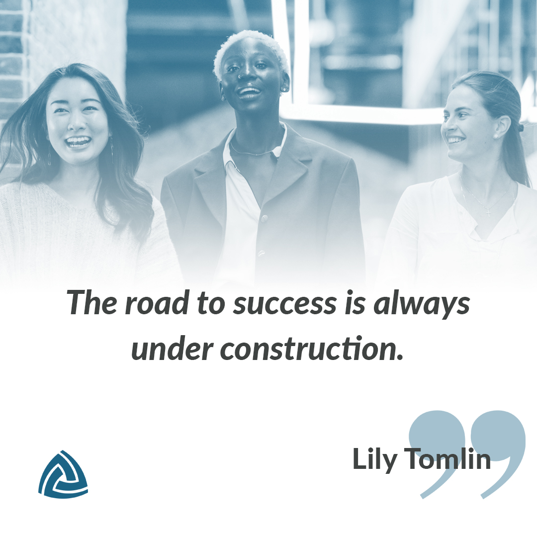 The road to success is always under construction. 
- Lily Tomlin
#qotd