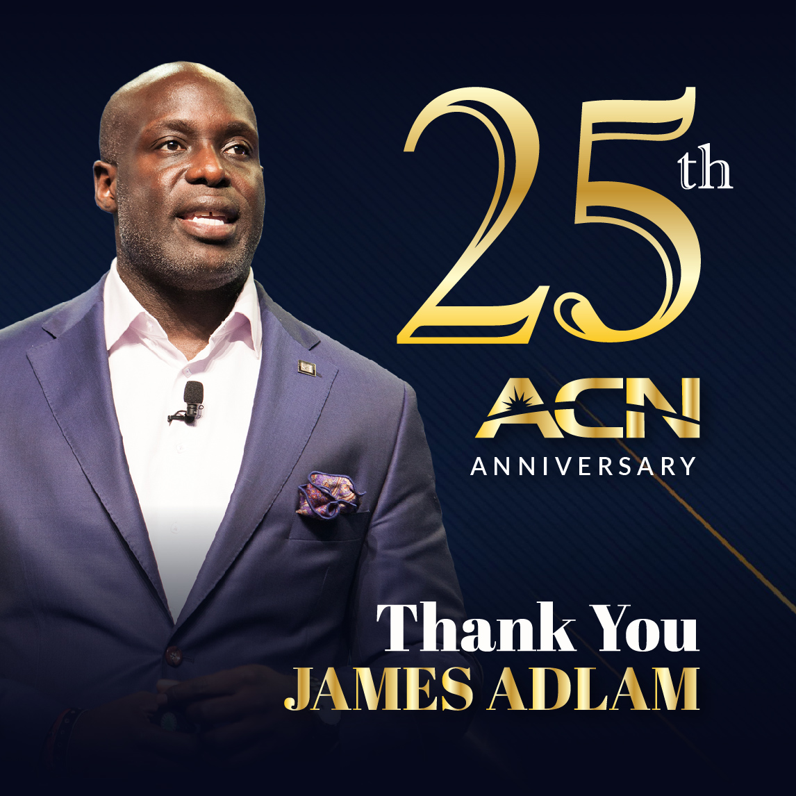Thank you, <a href="/JamesAAdlam/">James Adlam</a> for developing leaders in ACN 25 years. You continue to make a difference! Happy Anniversary, James. #HA25JamesAdlam #WeAreACN
