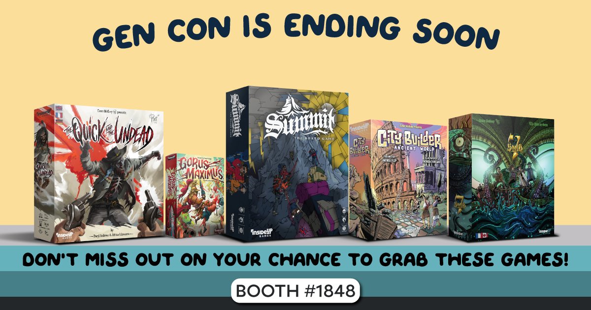 Believe it or not, tomorrow is the last day of Gen Con! Before it ends, make sure you visit the Inside Up Games booth #1848 to demo and take home some awesome games! 

Thanks to everyone who has visited our booth so far, volunteered, and participated in our events! 🎉