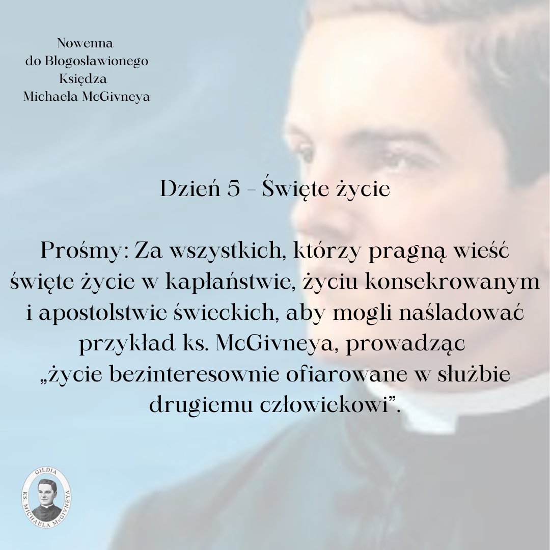 W piąty dzień Nowenny prośmy o świętość życia dla kapłanów i świeckich.
____________
Cały tekst Nowenny znajdziesz tutaj ➡ bit.ly/Nowenna-dzien5 
#FrMcGivney #RycerzeKolumba