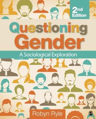 'Download [pdf]] Questioning Gender: A Sociological Exploration by ...