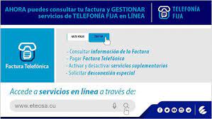 Gana tiempo pagando tu factura desde la comodidad del hogar:
    A través de Servicios en línea
    Con las aplicaciones Tranfermóvil o EnZona
<a href="/carlosr_riera/">Carlos Rafael Riera Guerra</a>
<a href="/YusmaniRojas/">Yusmani Rojas Pérez</a>
<a href="/analeonor_e/">Ana Leonor Espinosa</a>
