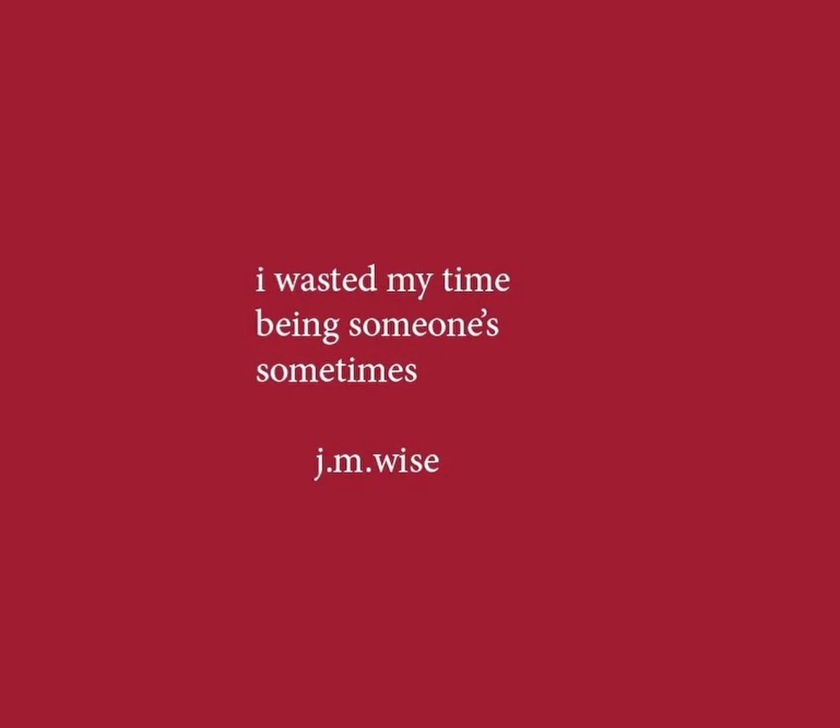 wasted so much time.