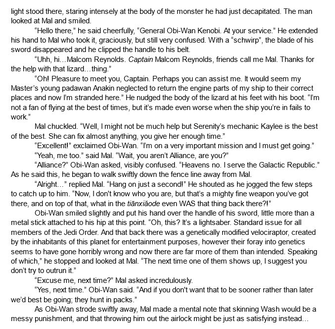 When Captain Mal (Firefly, 2002) meets Obi-Wan Kenobi (Star Wars Episode I: The Phantom Menace, 1999) in Jurassic World (2015), it's under less than ideal circumstances, but maybe a General and a Captain from different galaxies can help each other? <a href="/SamMaggs/">Sam Maggs</a> <a href="/PatrickWeekes/">Patrick Weekes</a> #GISH