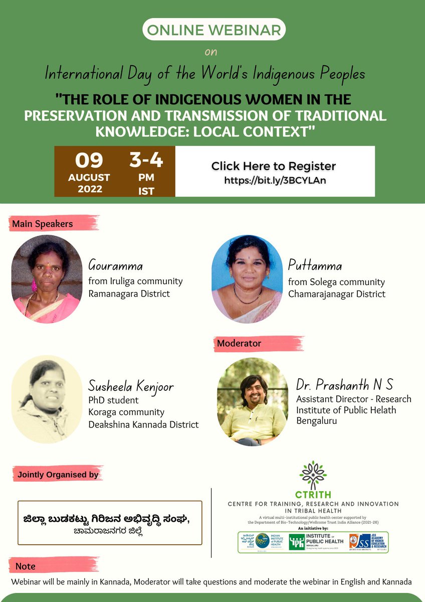 Webinar Alert! ✨ On the occasion of International Day of the World’s Indigenous Peoples, Jilla Budakattu Girijana Abhivriddhi Sangha, Chamarajanagar and @CTRITH_Kar are organising a webinar on Tuesday, 09th Aug 2022 3 to 4 pm. You can register here: bit.ly/3BCYLAn