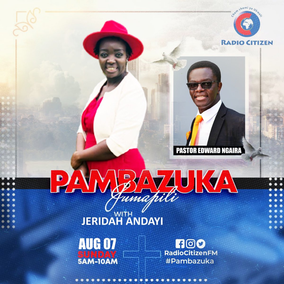 Karibu katika #PambazukaJumapili wakilisha kanisa lako pamoja na mchungaji wako na  ualike mtu kanisani @JeridahAndayi #RadioNumberOne