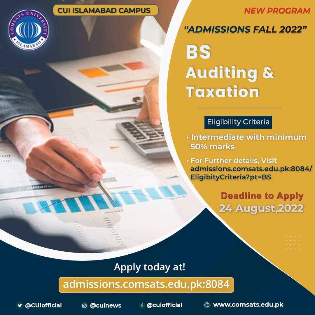 CUIofficial's tweet photo. #CUI Isb Campus is now offering BS Auditing &amp; Taxation. The course is designed to open multiple professional paths for students in #taxation. For more details about the course &amp; to apply online go to https://t.co/M3uvZhUZJH
#CUINEWS #COMSATS #CUIOFFICIAL #AdmissionsFall22 #CUIISB https://t.co/PnBUpuLnfK