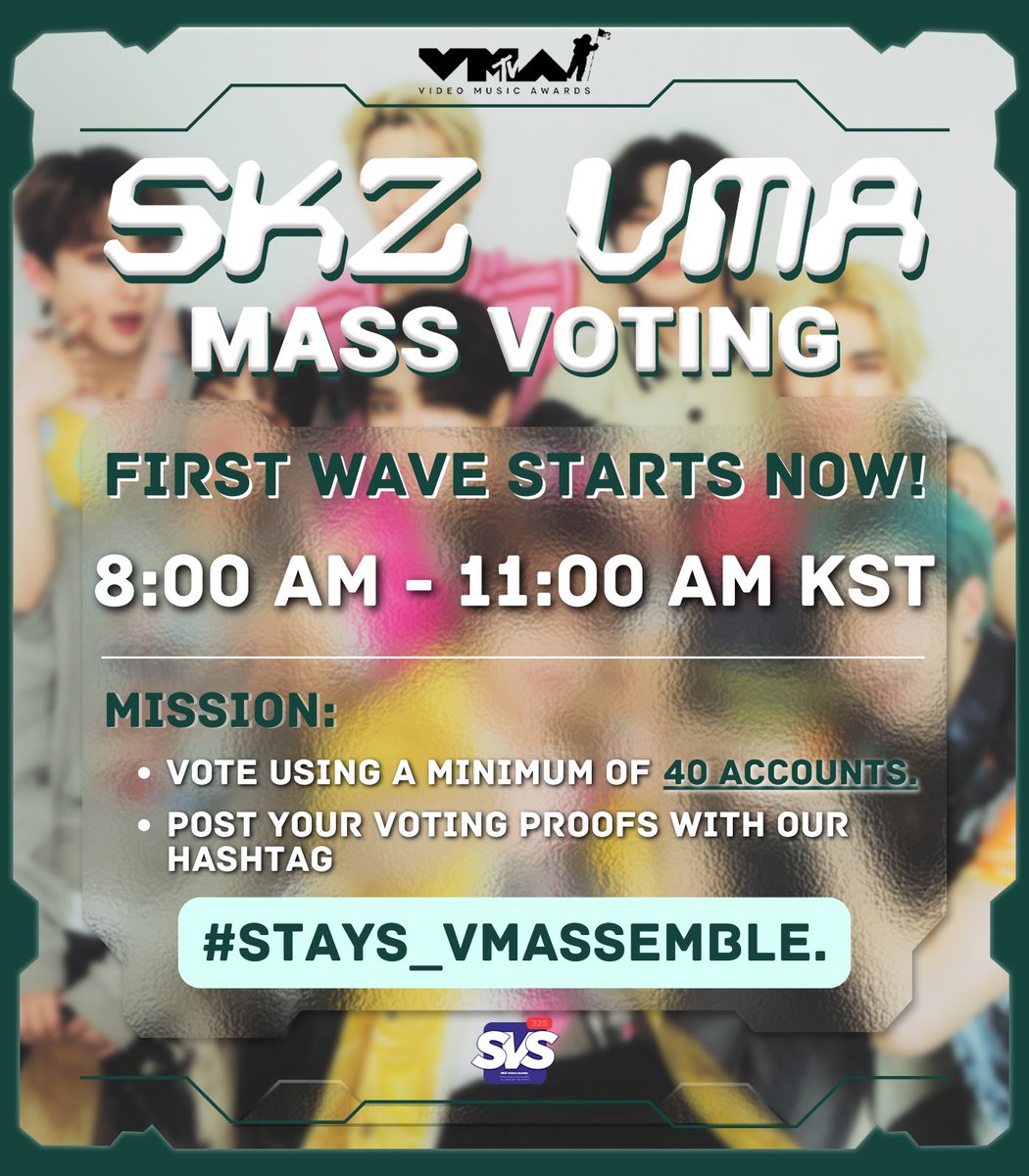 TeamSVS's tweet image. 🏁 1ST WAVE STARTS NOW! 🏁

Challenge yourselves to vote with as many accounts as you can during the mass voting period. 🔥

Spread the word and encourage other STAYs to join! 🗣

🗳 Tutorial: teamsvs.site/vma.html

#STAYs_VMAssemble #MANIAC_SKZ #Mixtape_TimeOut #VMAS
