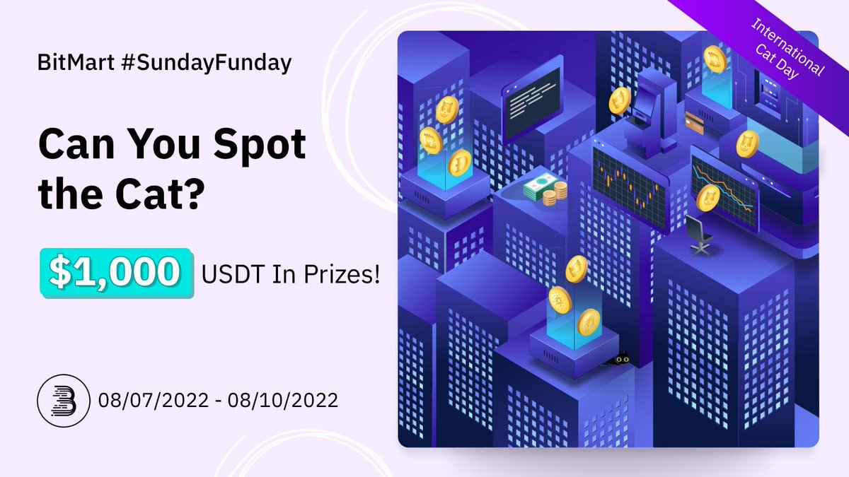 BitMartExchange's tweet photo. Our cat went missing on International Cat Day 🙀

Can you find the cat &amp; in return you may get 🤑 

1️⃣ Follow us, RT &amp; tag 3 friends
2️⃣ Sign up https://t.co/e1Z81sLY1Y
3️⃣ Show us where the cat is &amp; fill in the form  https://t.co/drBgn4UNW5

50 winners will share $1,000 USDT 🎁 https://t.co/OPtZhxx8yp