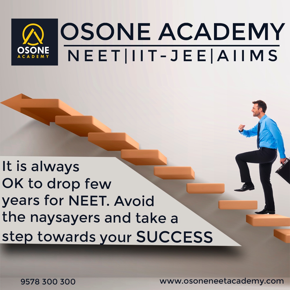 osoneacademy's tweet image. It is always OK to drop a few years for NEET. Avoid the naysayers and take a step towards your success.

Call- +919578 300 300 | info@osoneneetacademy.com
#neet #neetpreparation #medicalstudent #medicine #neetmotivation #neetquestions #neetbiology #neetcoaching #neetaspirants2023