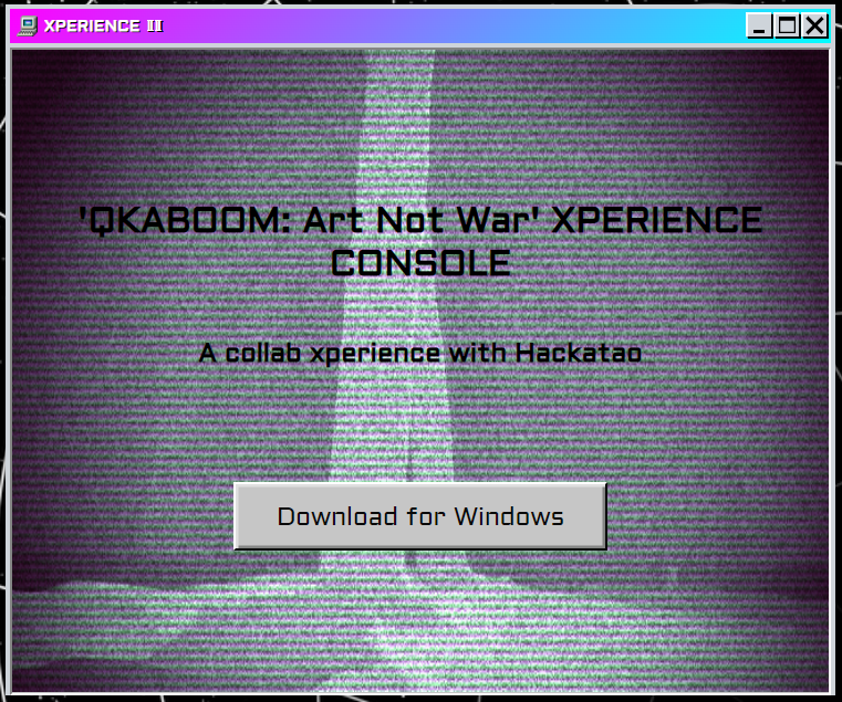 ♛ QKABOOM ♛: Art Not War is available to download!!!
Only for windows at multiversevm.com 
or xenoinfinity.com (if you don't see this window on the website, then you might need to use Ctrl+F5 to hard refresh).

ENJOY!!!

<a href="/MultiverseVM/">MultiverseVM (Xeno OS)</a>