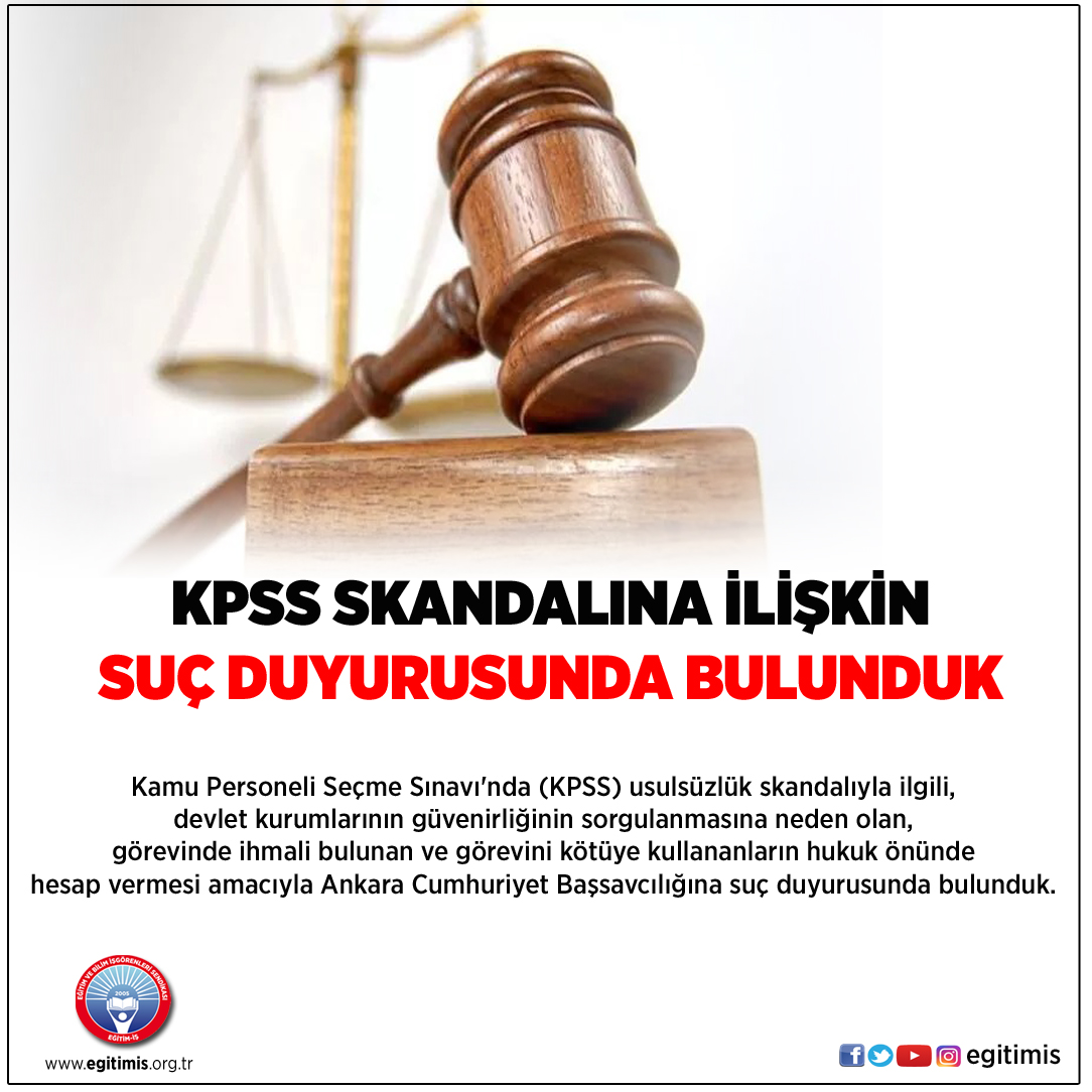 KPSS SKANDALINA İLİŞKİN SUÇ DUYURUSUNDA BULUNDUK
egitimis.org.tr/guncel/sendika…
#kpss #kpss2022 #kpss2022iptal  #sucduyurusu #görevihmal #şaibe #soru