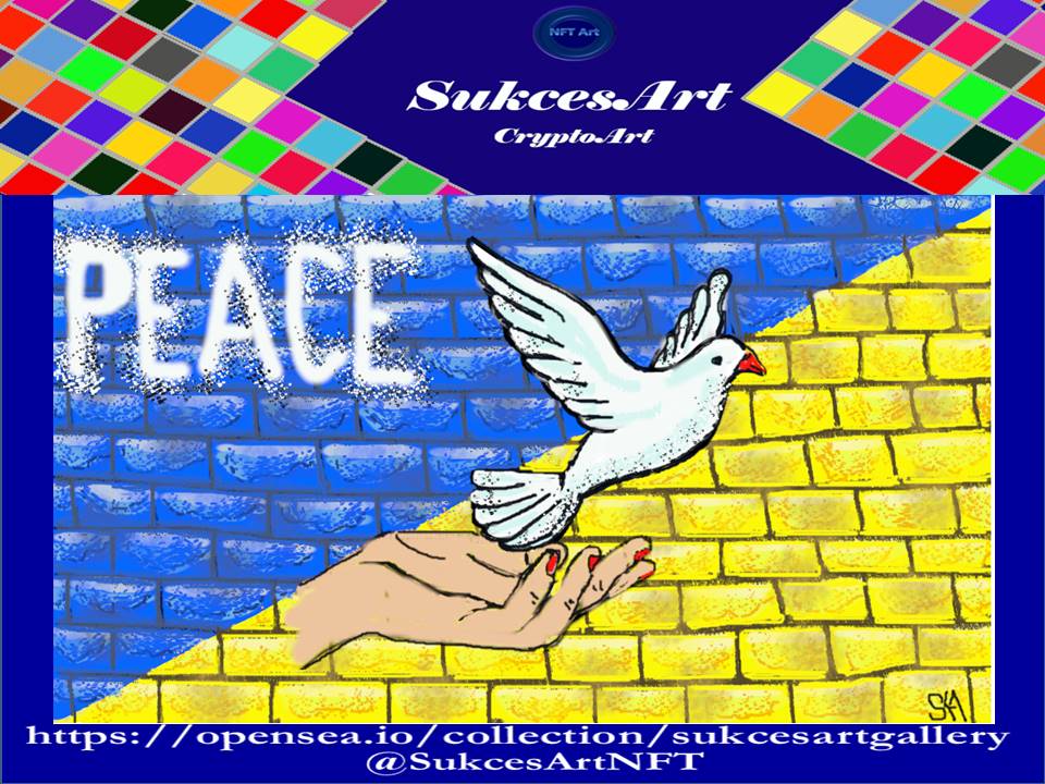 #SukcesArtNFT; #OpenSeaNFT;  #Nftinvestors; #sellingNFT;#NFTSelling; #NFT;#worldwidepeace