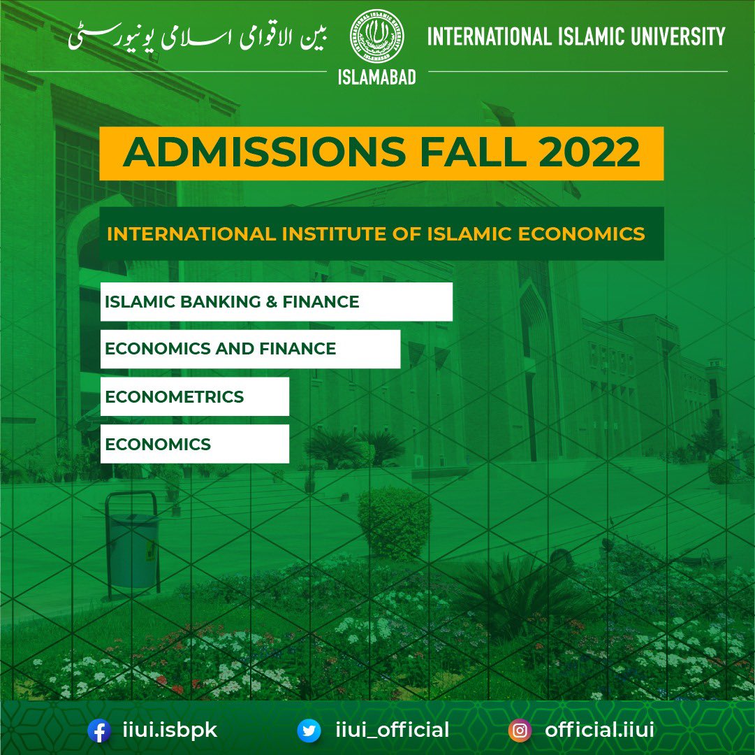 IIUI_OFFICIAL's tweet image. The IIIE will give students the ability to parsimoniously make economic decisions, analyze historical and current events and Islamic perspective of economy. 
Visit our website
admission.iiu.edu.pk/programes 

#IIUI #AdmissionsFall2022