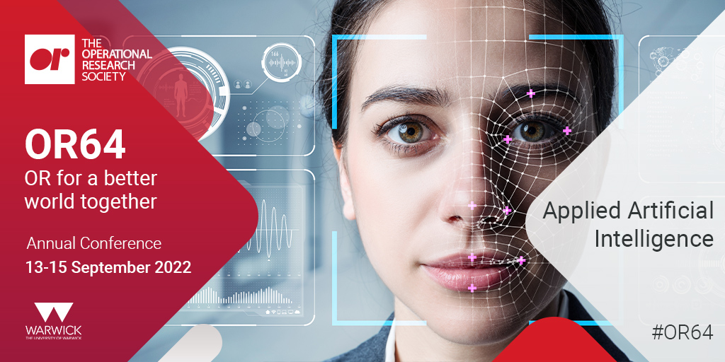 OR65Bath's tweet photo. The OR Society's Annual Conference is coming soon! 13-15 Sept, @University of Warwick Registration is still open, details of which can be found here - https://t.co/y2a49nj7ts
One of the many must-see streams is in #AppliedArtificialIntelligence
#ThisIsOR #OR64 https://t.co/s6aeEhRTrm